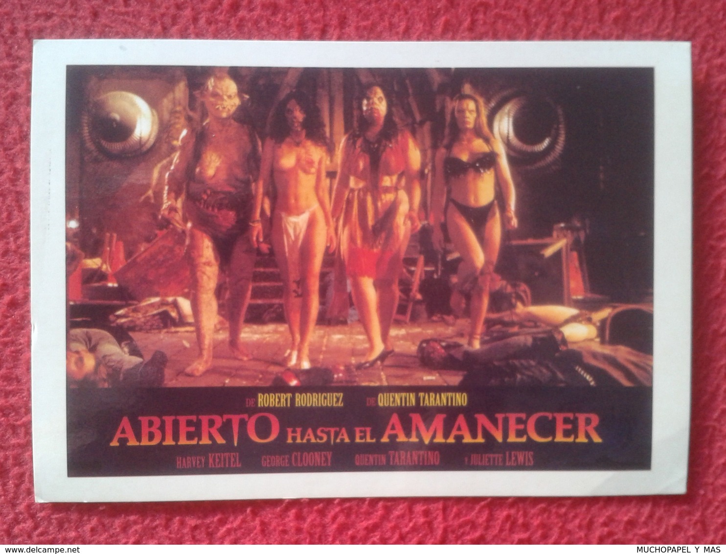 POSTAL POST CARD CINE FILM PELÍCULA ABIERTO HASTA EL AMANECER QUENTIN TARANTINO ROBERT RODRÍGUEZ FROM DUSK TILL DAWN VER - Otros & Sin Clasificación