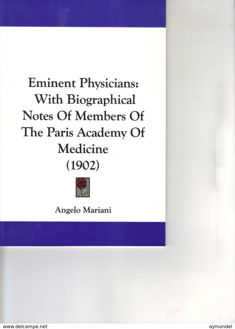 Ang. MARIANi Eminent Physicians With Notes Of Members Of The Academy Of Medicine - Pharmacologie