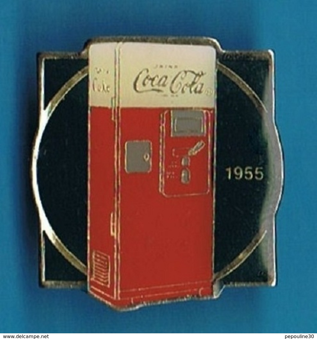 PIN'S //  ** DISTRIBUTEUR DE BOISSONS / COCA COLA / 1955 ** - Coca-Cola