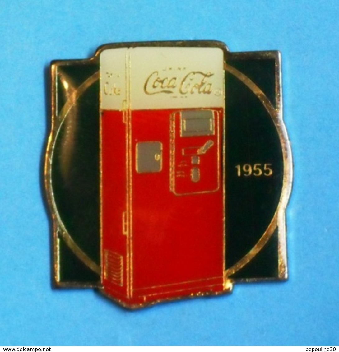 PIN'S //  ** DISTRIBUTEUR DE BOISSONS / COCA COLA / 1955 ** - Coca-Cola