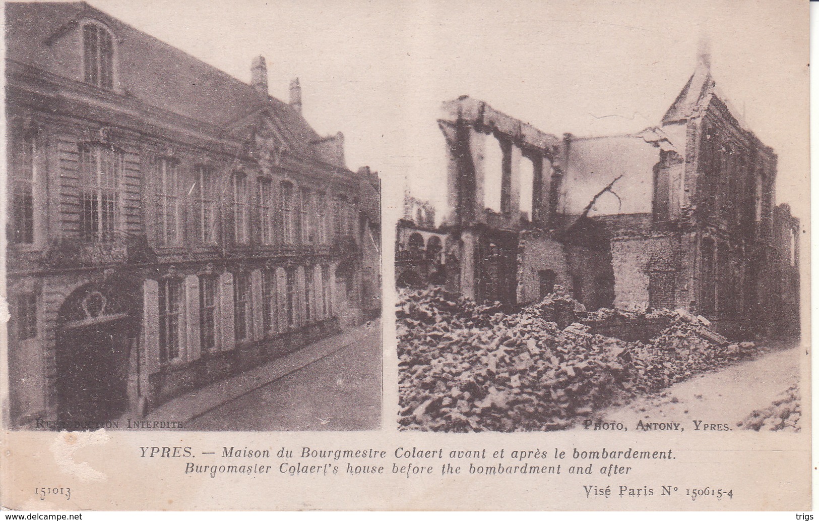 Ypres (1914-1918) - Maison Du Bourgmestre Colaert Avant Et Après Le Bombardement - Ieper