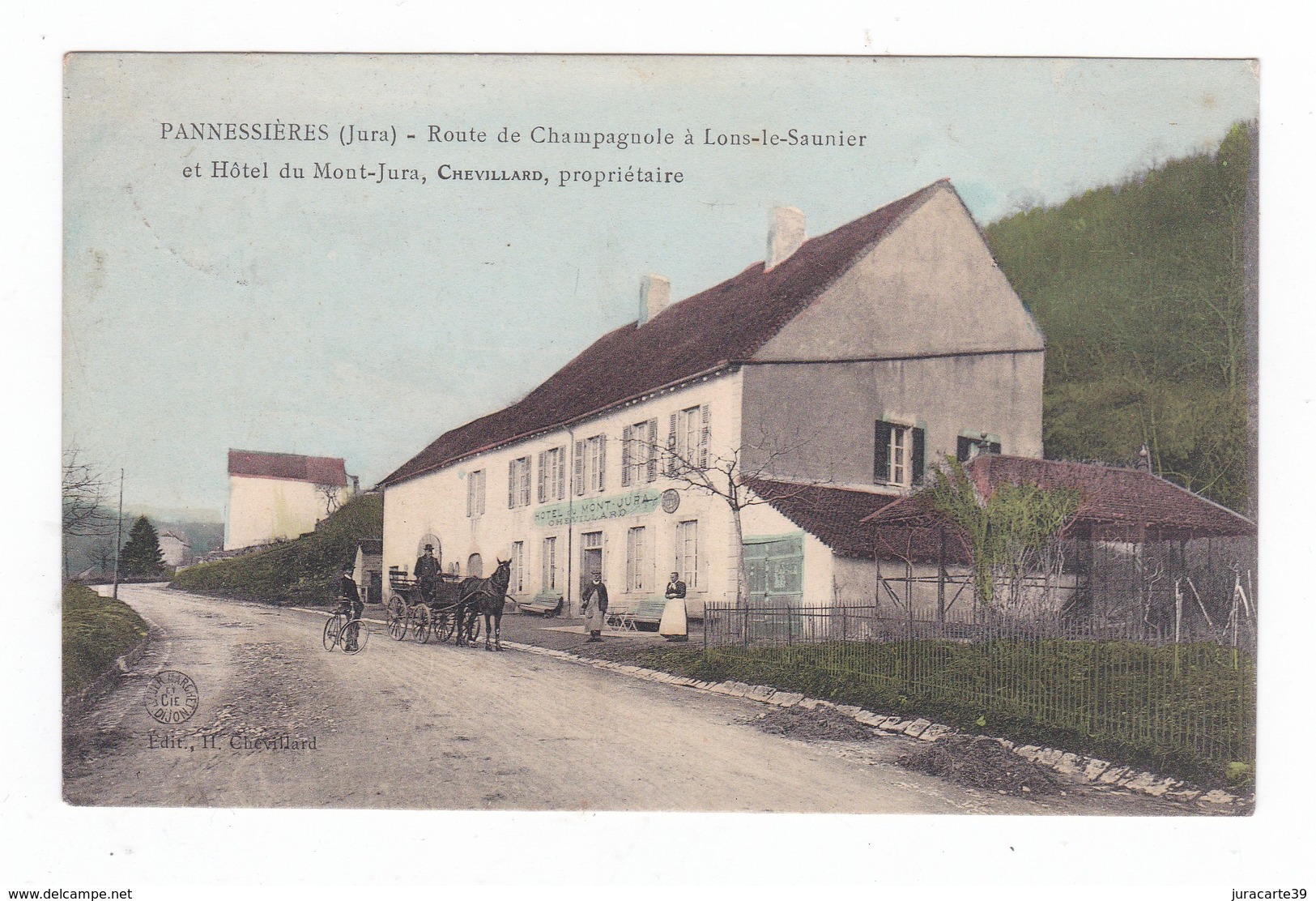 Pannessières.39.Jura.Route De Champagnole à Lons-le-Saunier Et L'Hôtel Du Mont-Jura,Chevillard,propriétaire.1911 - Autres & Non Classés