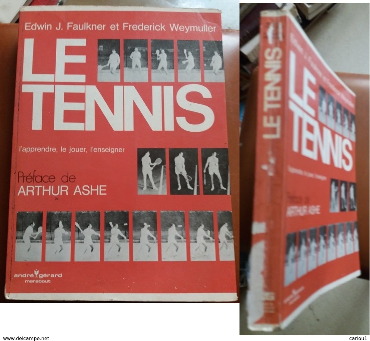 C1    Faulkner Weymuller LE TENNIS L Apprendre Le Jouer L Enseigner ILLUSTRE - Livres