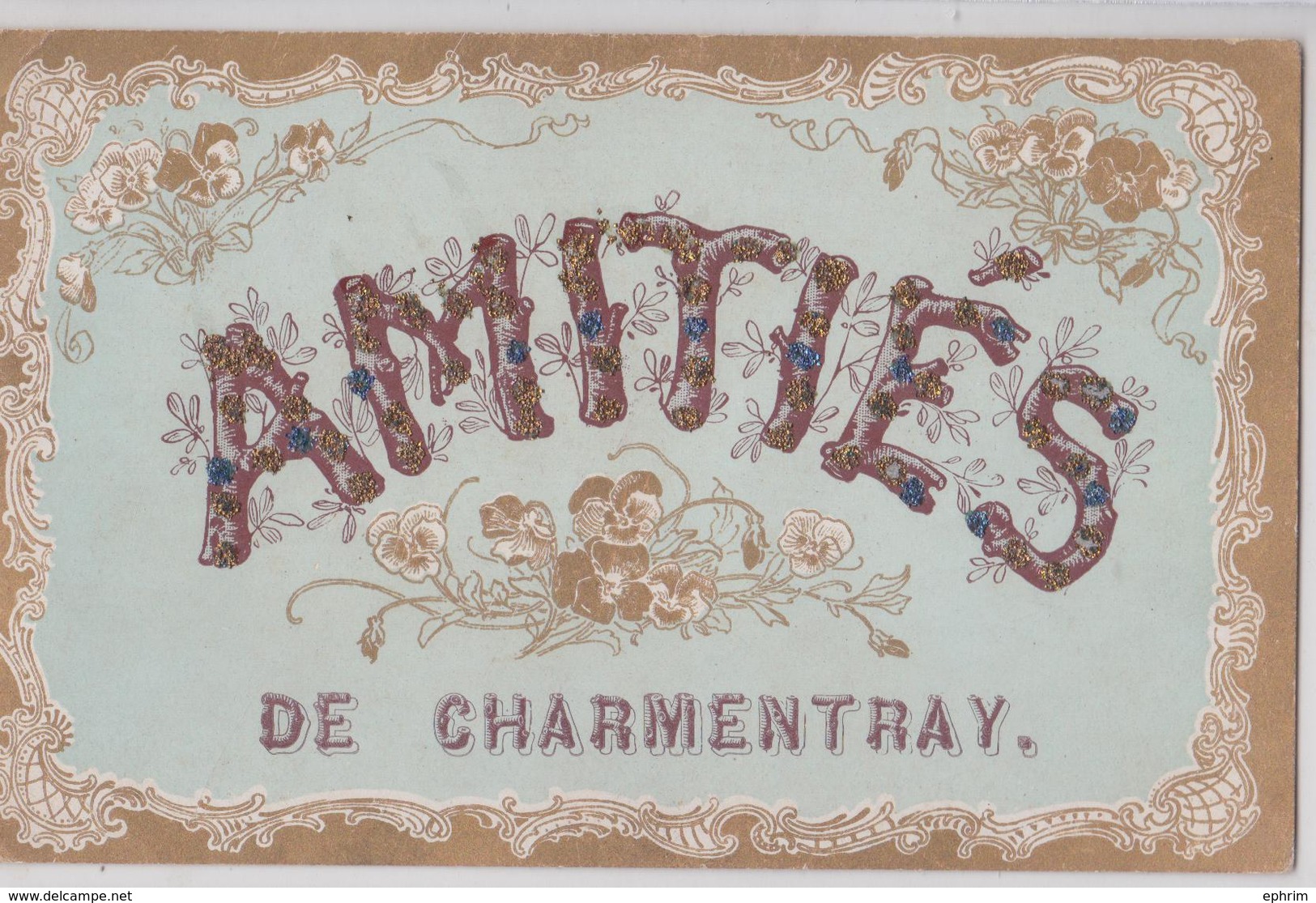 Amitiés De CHARMENTRAY (Seine-et-Marne) - Autres & Non Classés