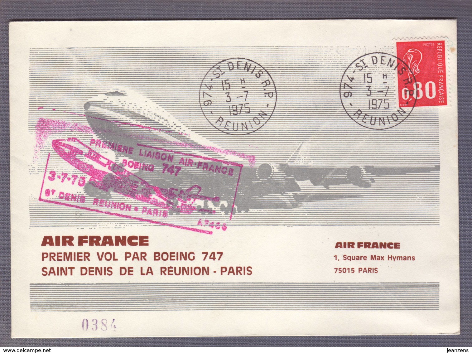 Lettre *Air France" Aff. 80c M De Béquet Obl. St Denis 03.07.1975 -> Paris - Premier Vol  Boeing 747 St Denis-Paris - Storia Postale