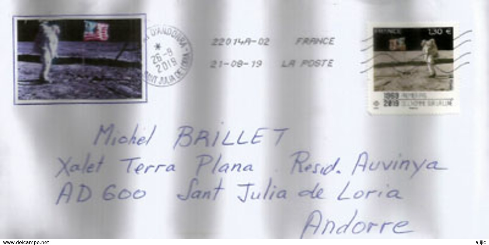 Belle Lettre France 2019, Cinquantenaire Premier Pas  Homme Sur La Lune, Adressée Andorra, Avec Timbre à Date Arrivée - Cartas & Documentos