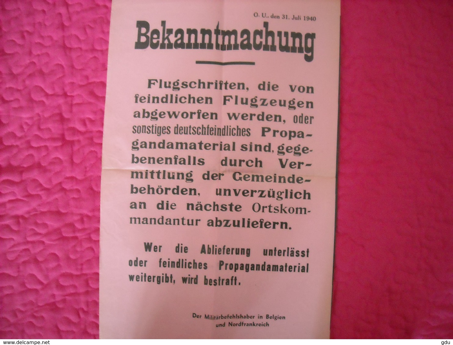 Avis Officielle Autorités Allemandes Concerant Tracts Ou Matériel Anti Allemand 1940 - 1939-45