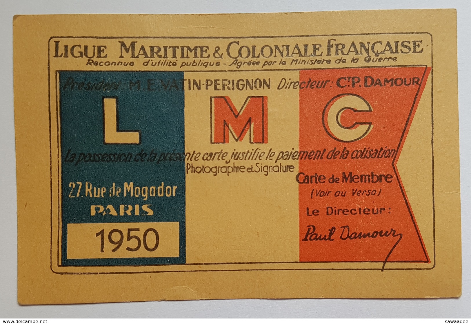 CARTE DE MEMBRE - LIGUE MARITIME & COLONIALE FRANCAISE (LMC) - ORGANISATION 1950 - AGREE PAR LE MINISTERRE DE LA GUERRE - Documents