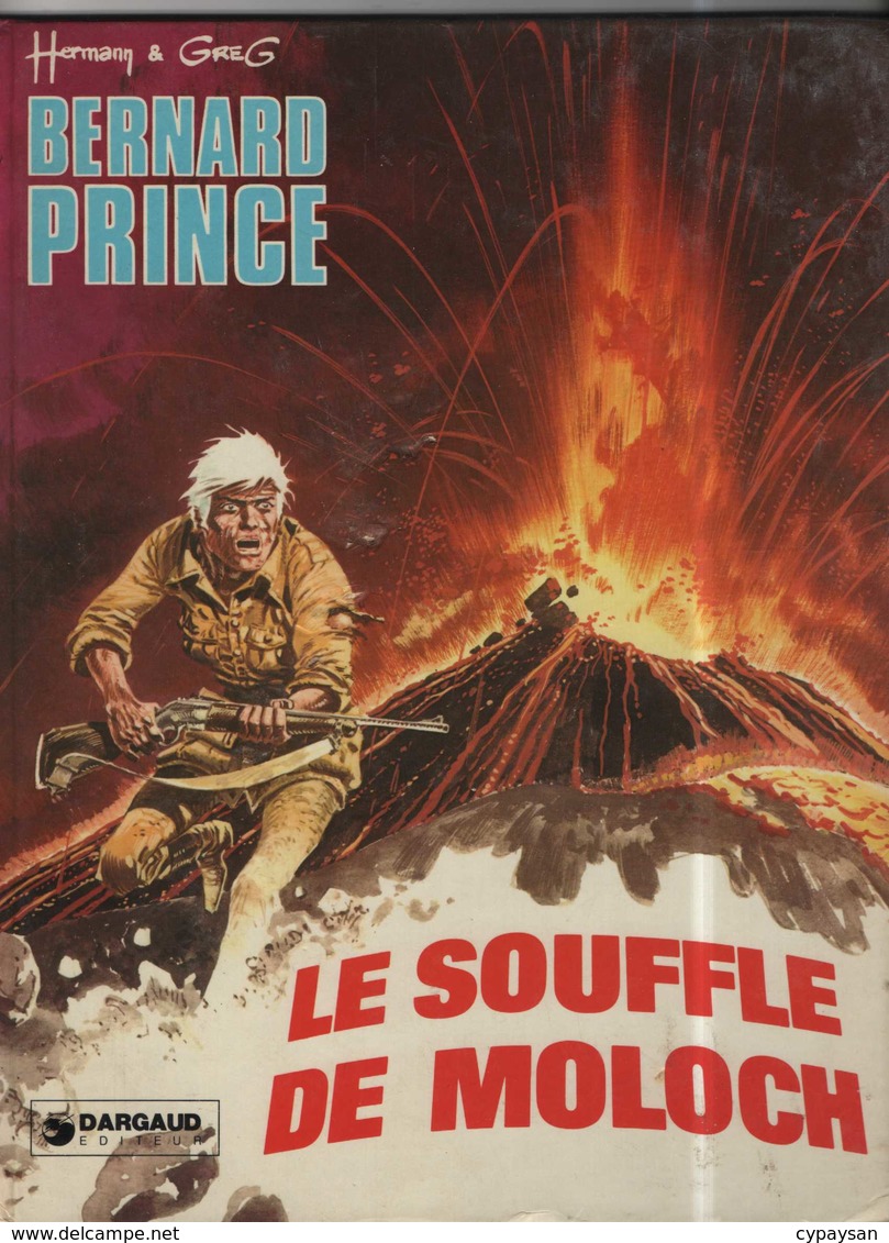 Bernard Prince T 10  Le Souffle De Moloch EO BE DARGAUD  08/1976 Greg Hermann (BI2) - Bernard Prince