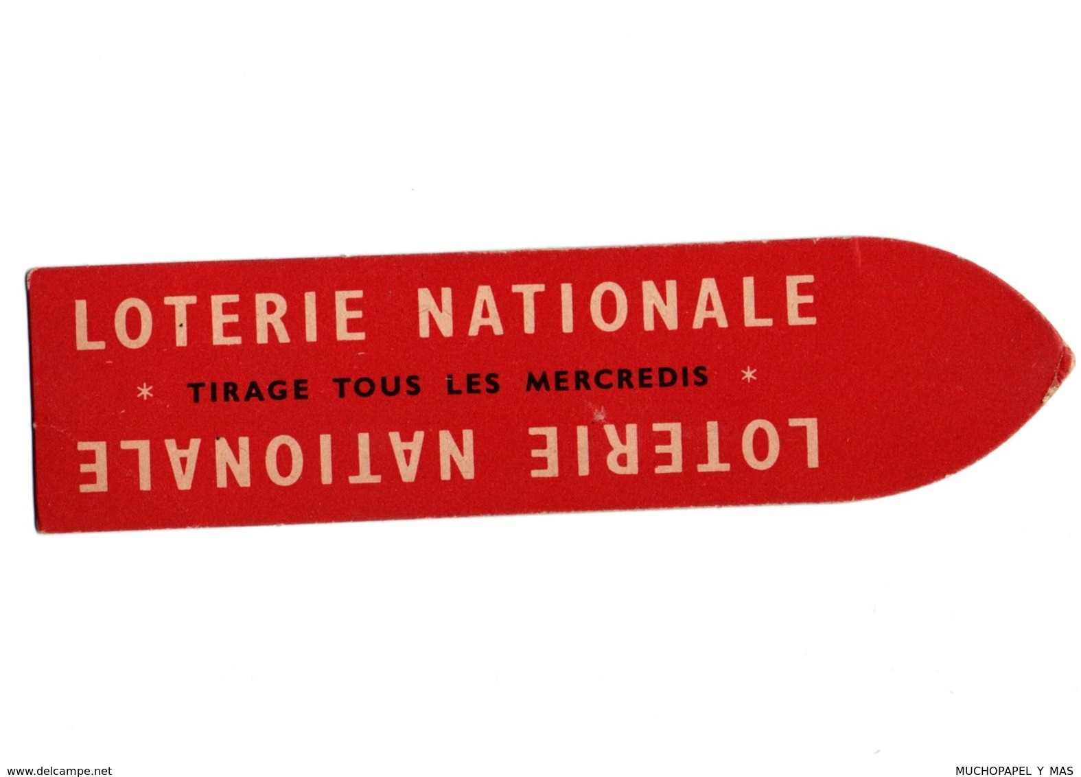 ANTIGUO MARCAPÁGINAS BOOK MARK BOOKMARK FRANCE ? FRANCIA ? LOTERIE NATIONALE TIRAGE TOUS LES MERCREDIS TROQUELADO VER FO - Lesezeichen