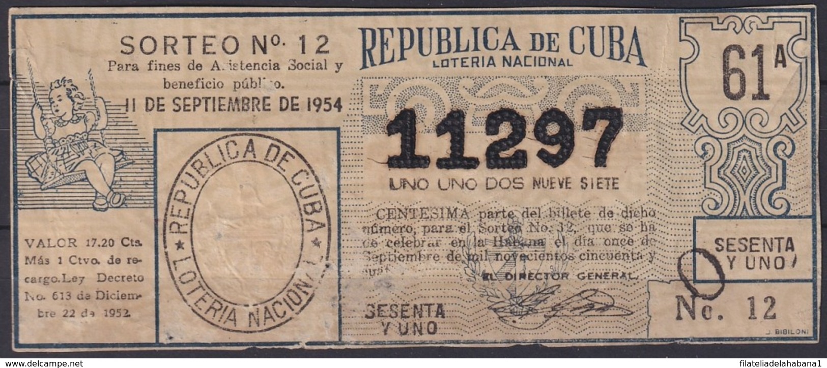 LOT-384  CUBA REPUBLICA OLD LOTTERY SORTEO DE LOTERIA Nº12 11/09/1954 - Lottery Tickets