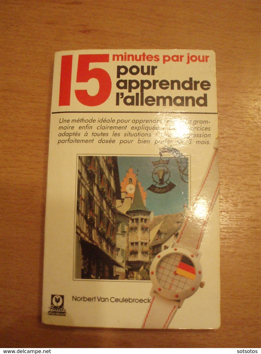 15 Minutes Par Jour Pour Apprendre L"Allemand - Collectionguides Marabout - 1986 -254 Pgs - In Good Condition - Woordenboeken