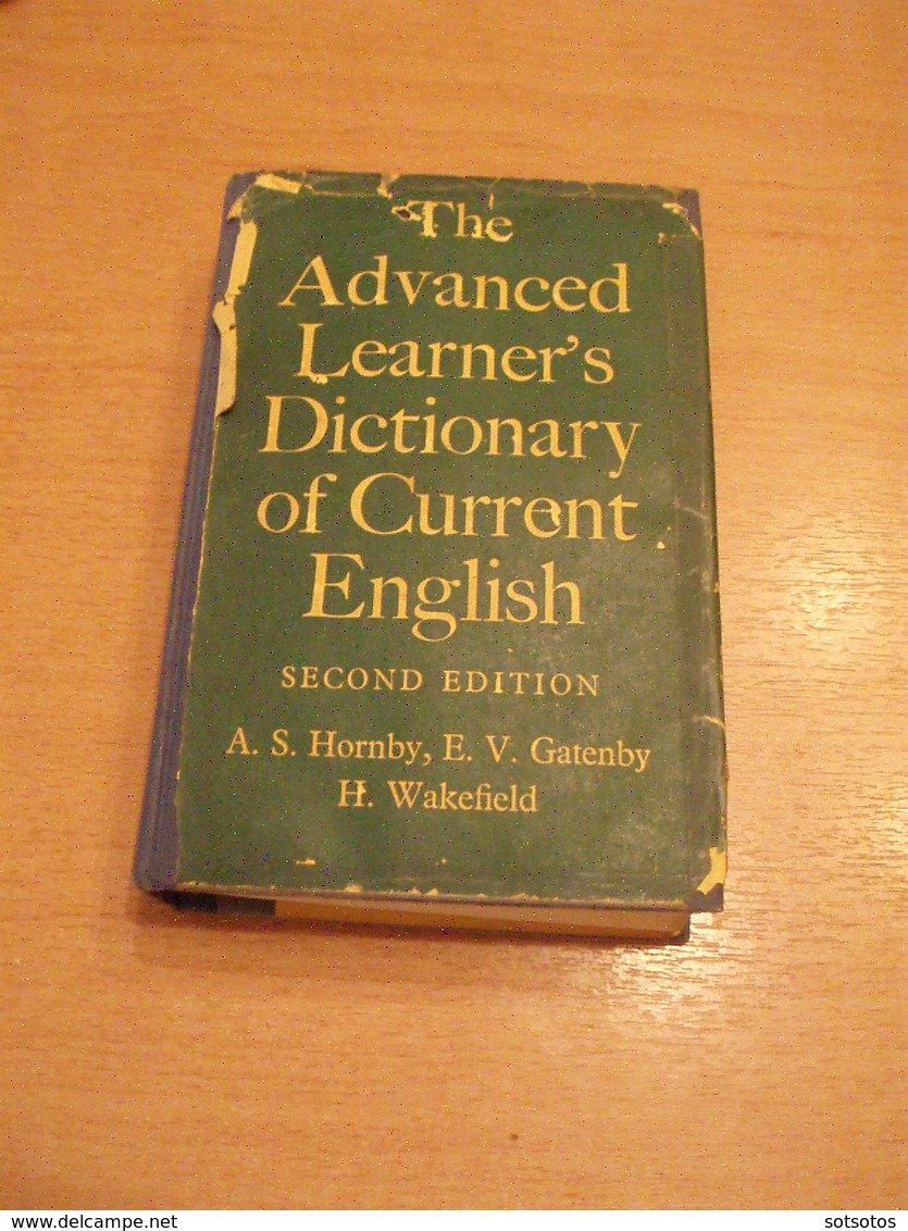 The ADVANCED LEARNER's DICTIONARY Of CURRENT ENGLISH  By A.S.HORNBY A.o.  Ed. OXFORD UNIVERSITY PRESS (1963) - 1200 Page - Dizionari