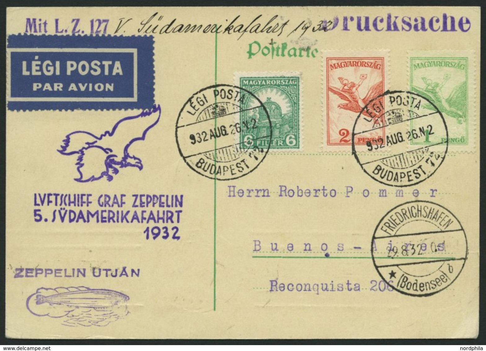 ZULEITUNGSPOST 171 BRIEF, Ungarn: 1932, 5. Südamerikafahrt, Prachtkarte - Posta Aerea & Zeppelin