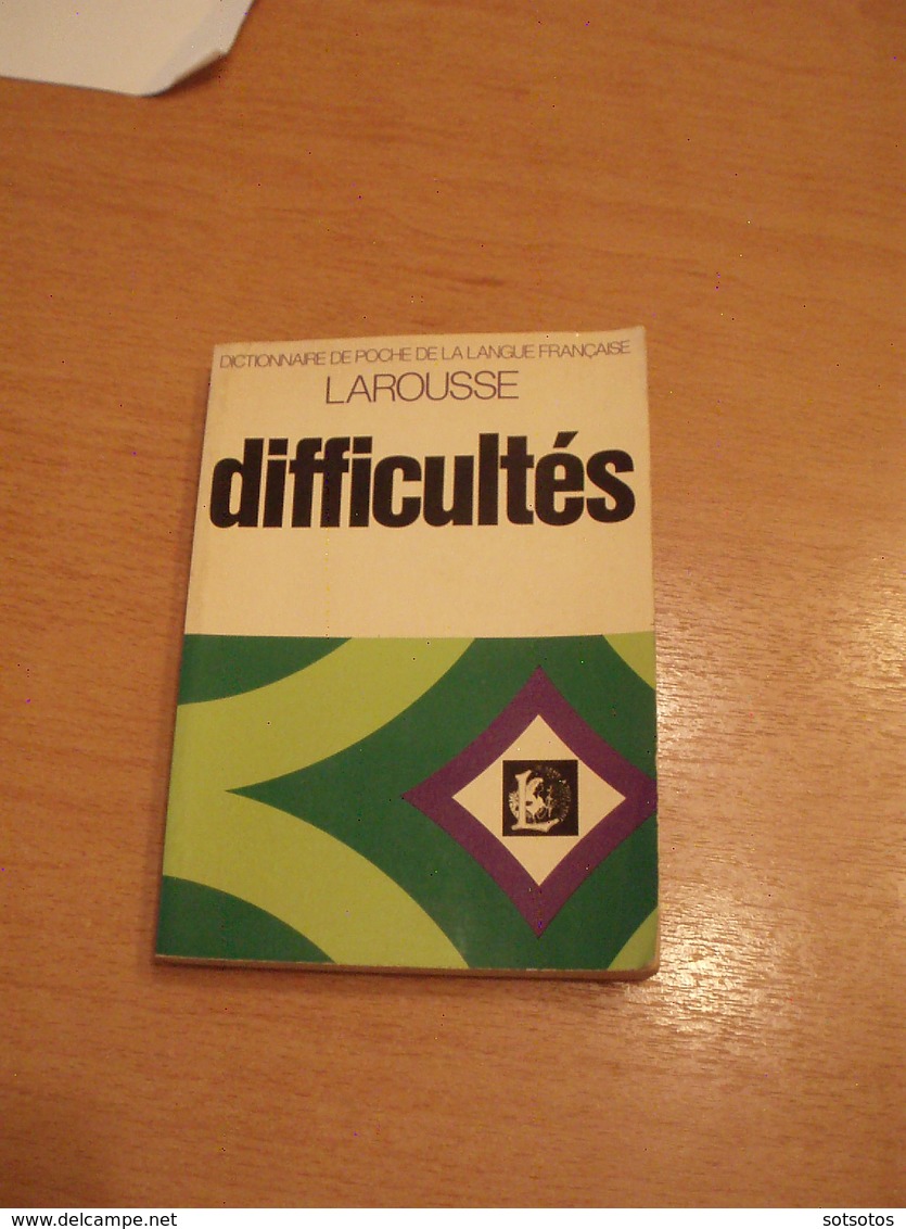 LAROUSSE DICTIONNAIRE Des DIFFICULTES De La LANGUE FRANCAISE Par Adolphe THOMAS:  (1971) - Dictionaries
