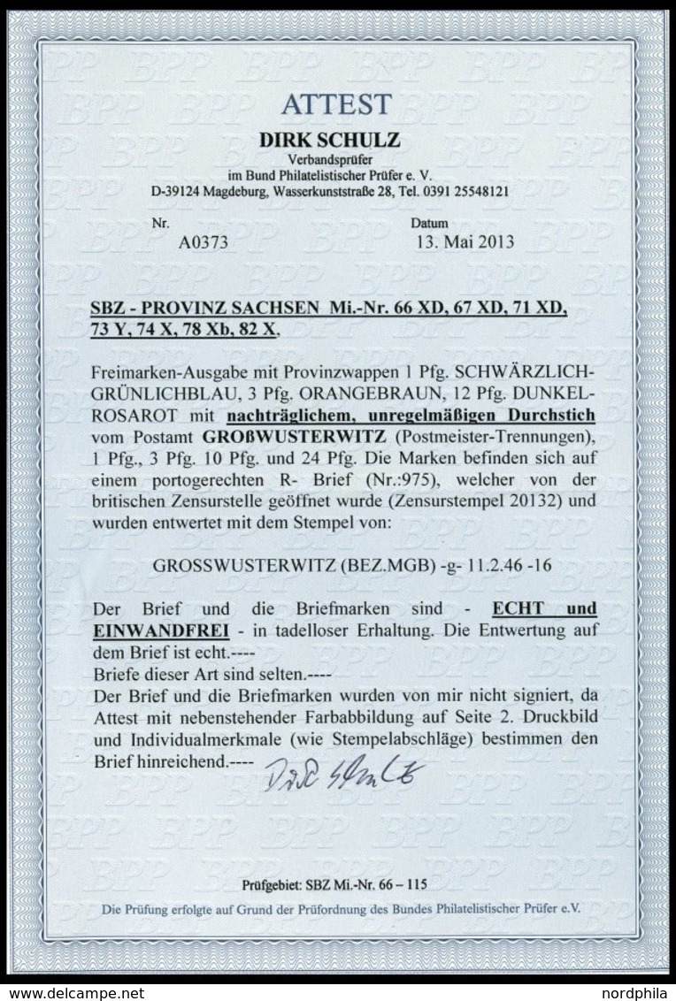 PROVINZ SACHSEN 66/7,71XD BRIEF, 1945, 1, 3 Und 12 Pf. Mit Durchstich GROSSWUSTERWITZ, Mit 4 Werten Zusatzfrankatur Auf  - Autres & Non Classés