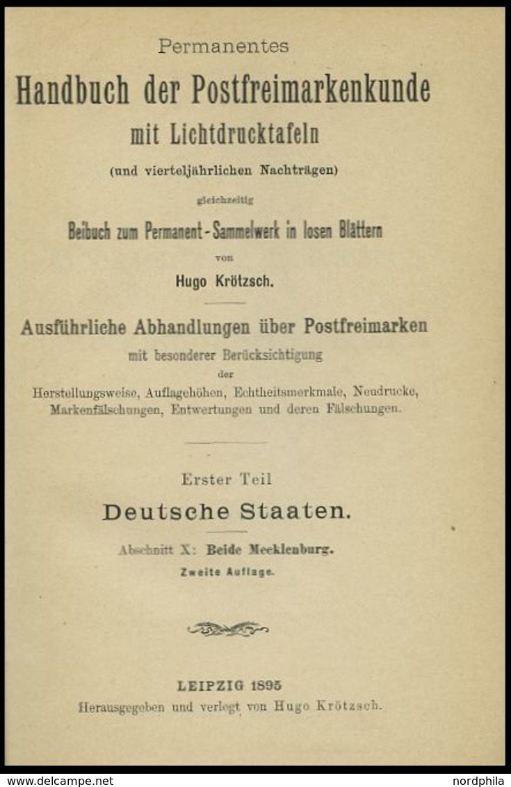 PHIL. LITERATUR Krötzsch-Handbuch Der Postfreimarkenkunde - Abschnitte X, Beide Mecklenburg, Mit Lichttafeln Schwerin I- - Philately And Postal History