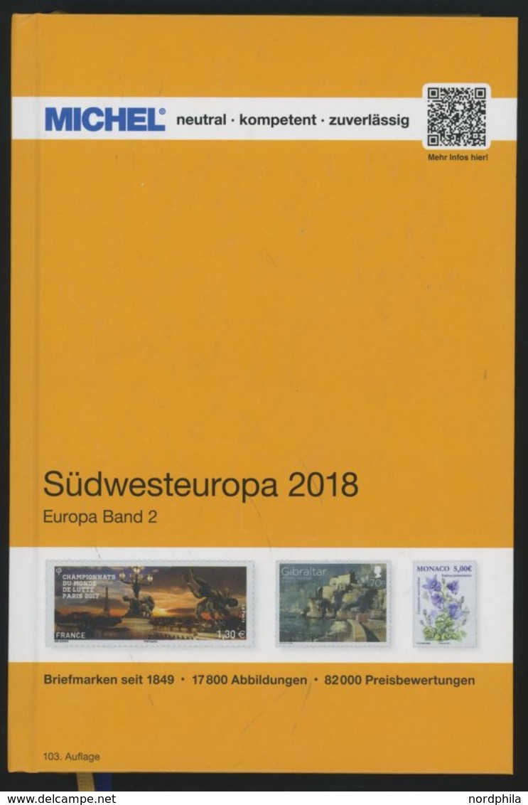 Michel: Südwesteuropa-Katalog 2018, Band 2, Alter Verkaufspreis: EUR 72.- -> Automatically Generated Translation: Michel - Philatélie Et Histoire Postale