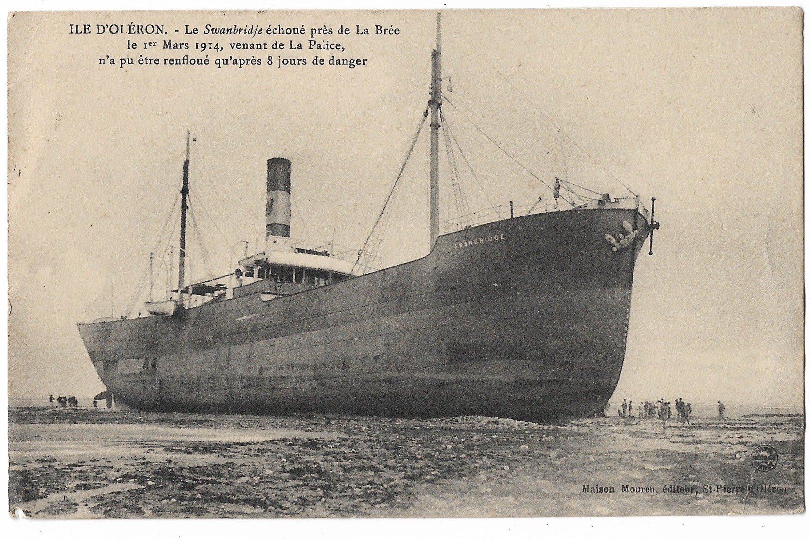 Ile D'Oléron:  Le SWANBRIDJE  échoué Près De La Brée 1914 Venat De La Palice - Ile D'Oléron