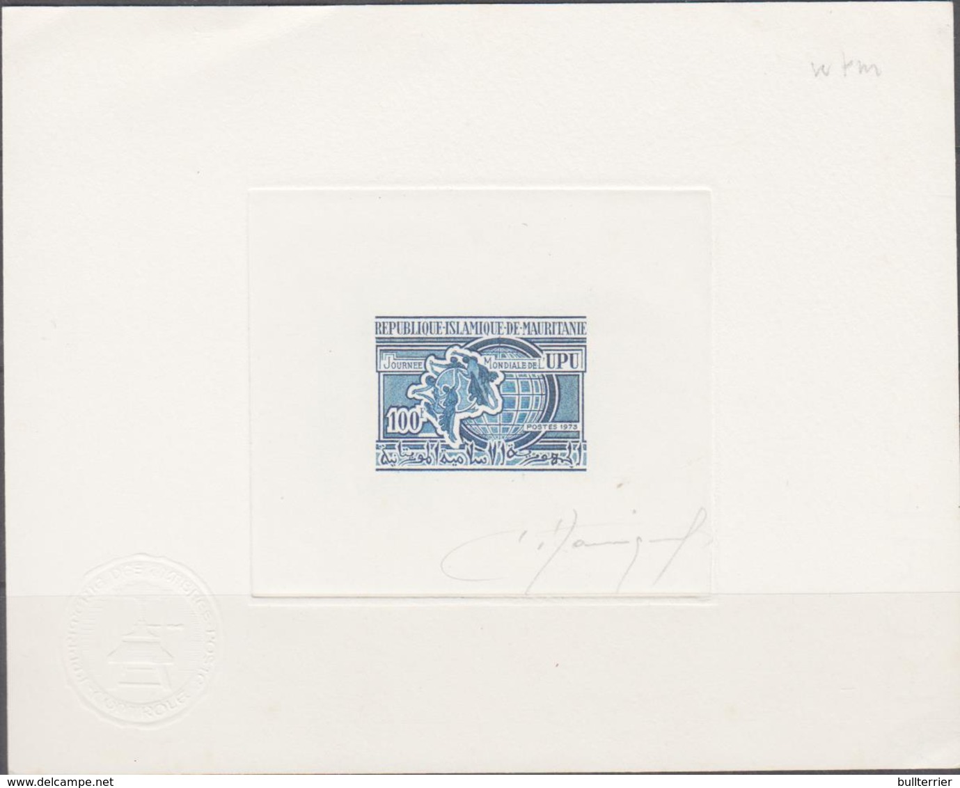 MAURITANIA - 1973 -  UPU DAY 100FR SUKEN DIE PROOF ,SIGNED BY DESIGNER , SCARCE ITEMS - Mauritania (1960-...)