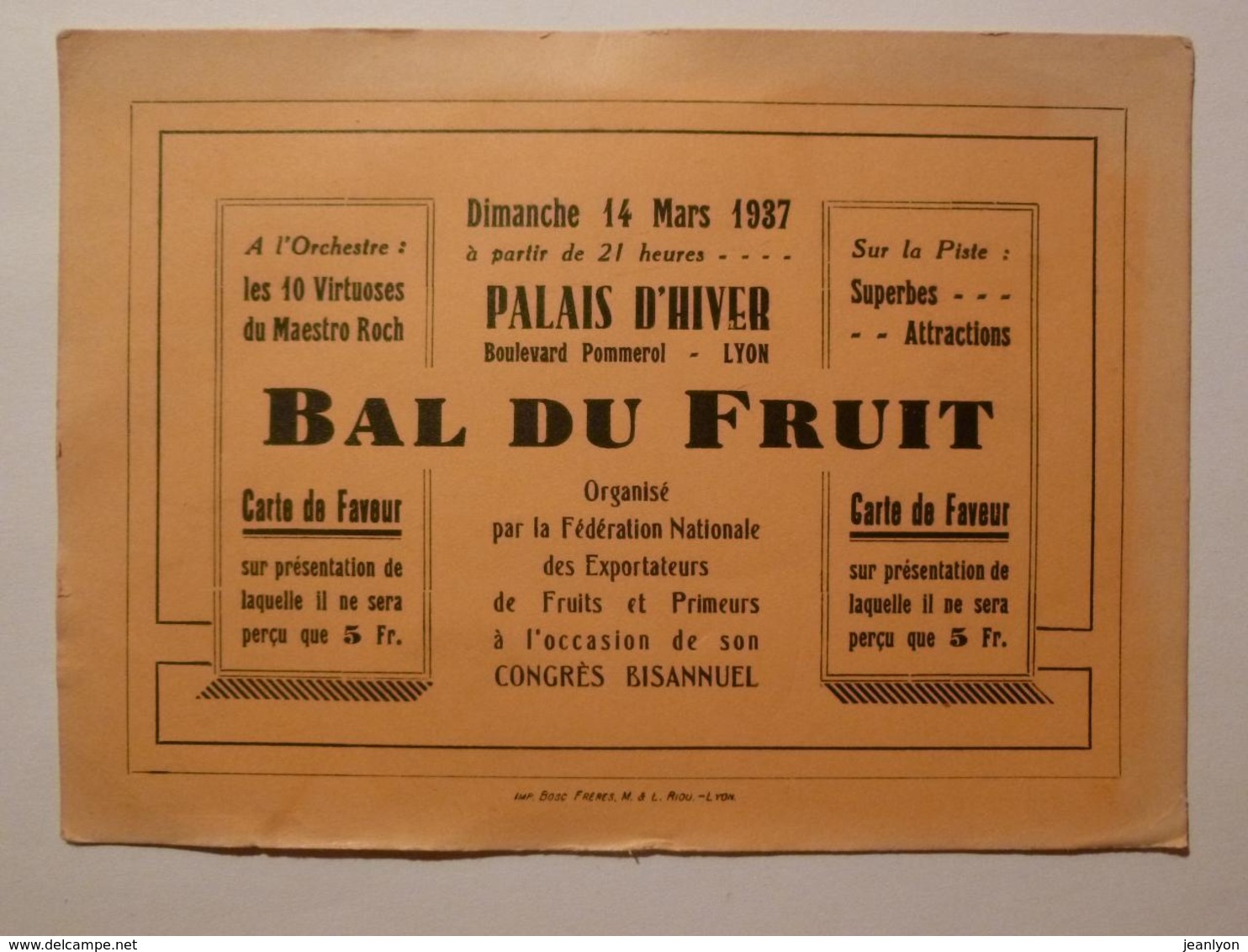 LYON / PALAIS HIVER - Boulevard POMMEROL - 14 MARS 1937 - BAL DES FRUITS / Carte De Faveur / Entrée Spectacle - Biglietti D'ingresso