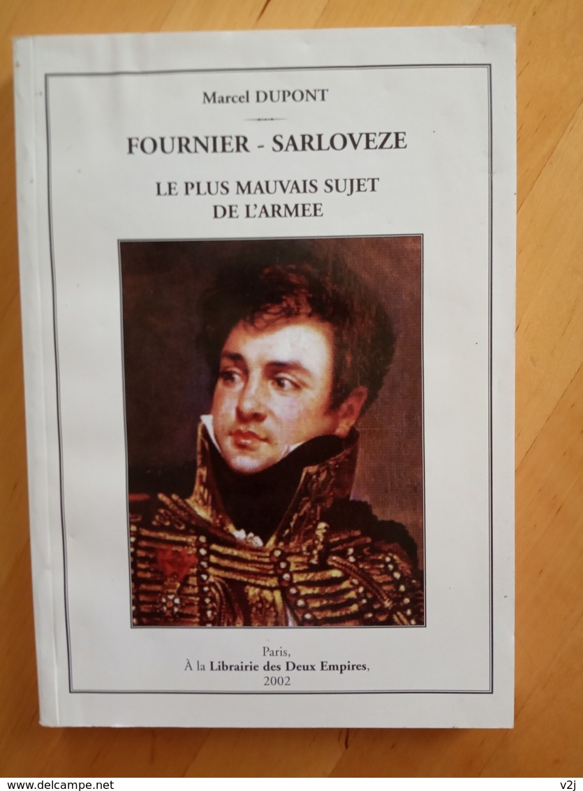 Fournier - Sarloveze Le Plus Mauvais Sujet De L'armée - Marcel Dupont - Histoire