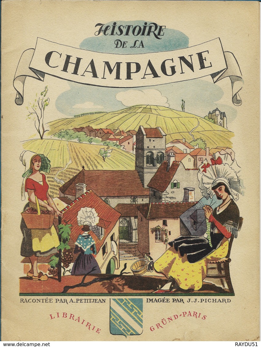 HISTOIRE DE LA CHAMPAGNE RACONTEE PAR A.PETITJEAN - Champagne - Ardenne