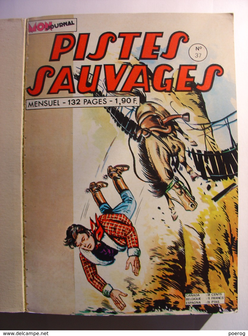 PISTES SAUVAGES - ALBUM N°10 - Contenant Les N°37, 38, 39 & 40 - JANVIER 1975 - BD - BANDES DESSINEES - MON JOURNAL - Mon Journal