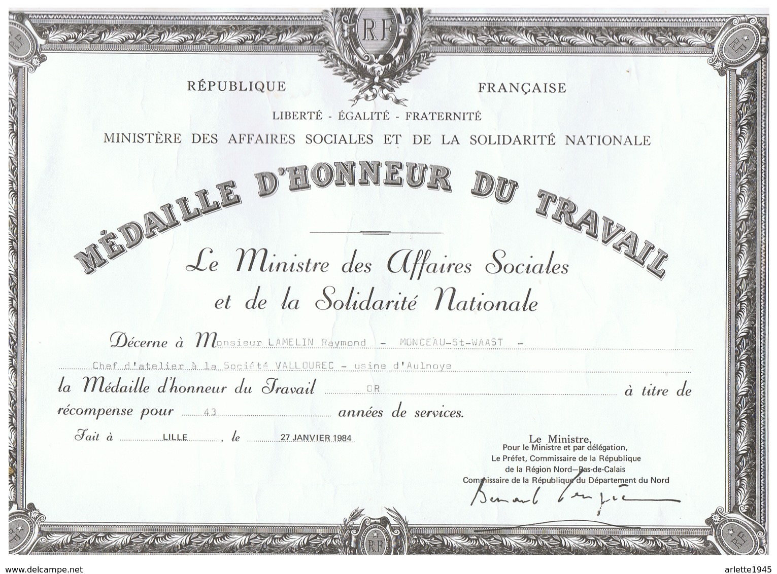 R F MEDAILLE D'HONNEUR DU TRAVAIL USINE D' AULNOYE(NORD) 1984 MEDAILLE De MONCEAU St WAAST - Diplômes & Bulletins Scolaires