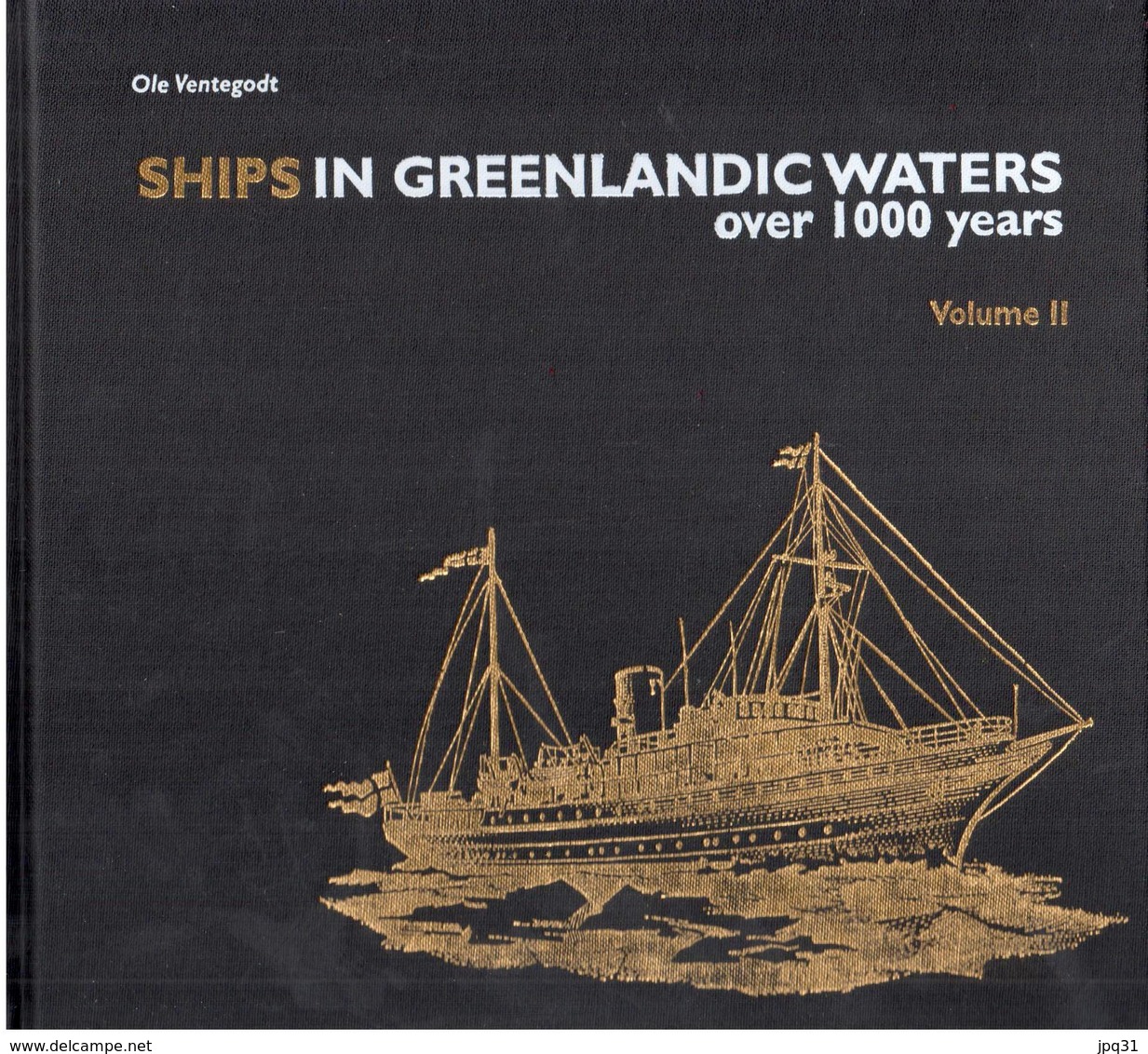 Livres Ships In Greenlandic Waters Over 1000 Years - 2 Volumes Sous étui - 2003 - Años Completos