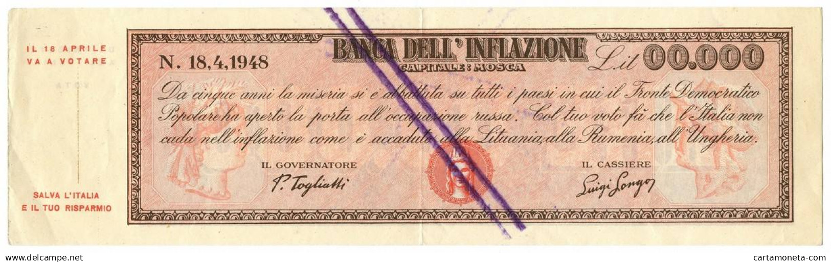 00.000 LIRE BANCA DELL'INFLAZIONE ELEZIONI POLITICHE 18/04/1948 BB+ - [ 7] Fehlliste & Abarten