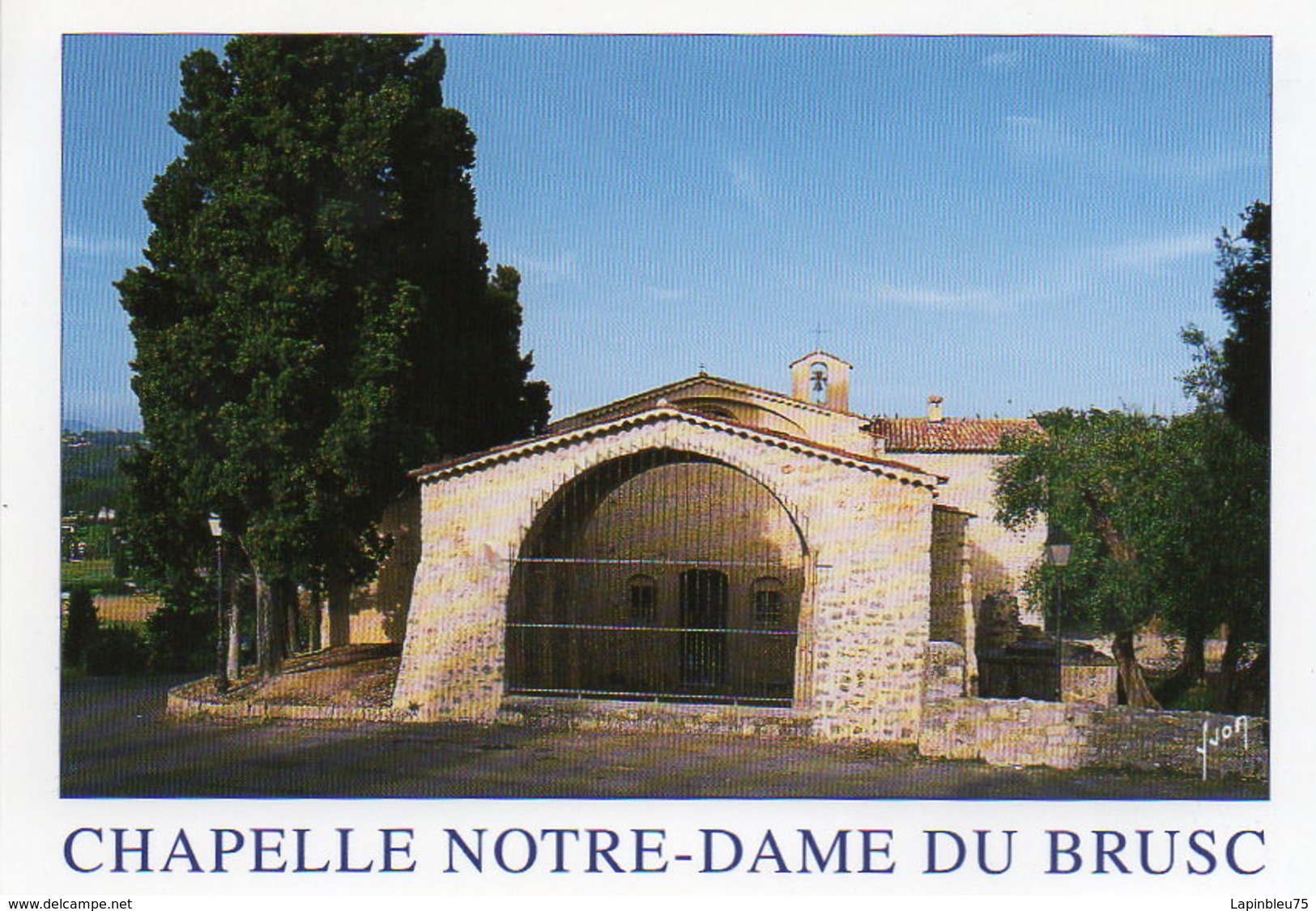 CP 06 Alpes-Maritimes Chateauneuf De Grasse Chapelle Notre Dame Du Brusc - Grasse