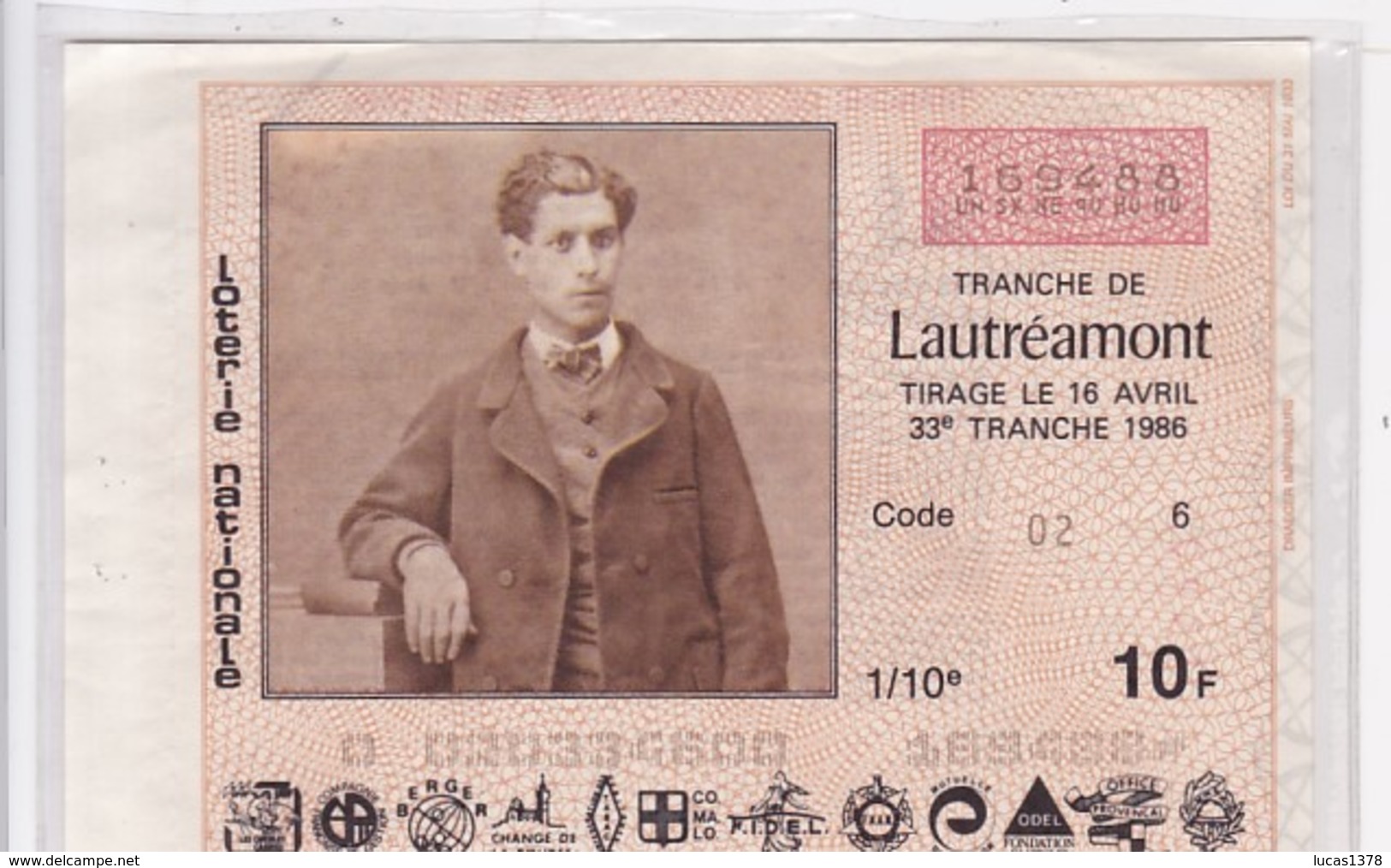 LOTERIE NATIONALE / MARSEILLE / CHANGE DE LA BOURSE 1986 / TRANCHE LAUTREAMONT / RARE + - Billets De Loterie