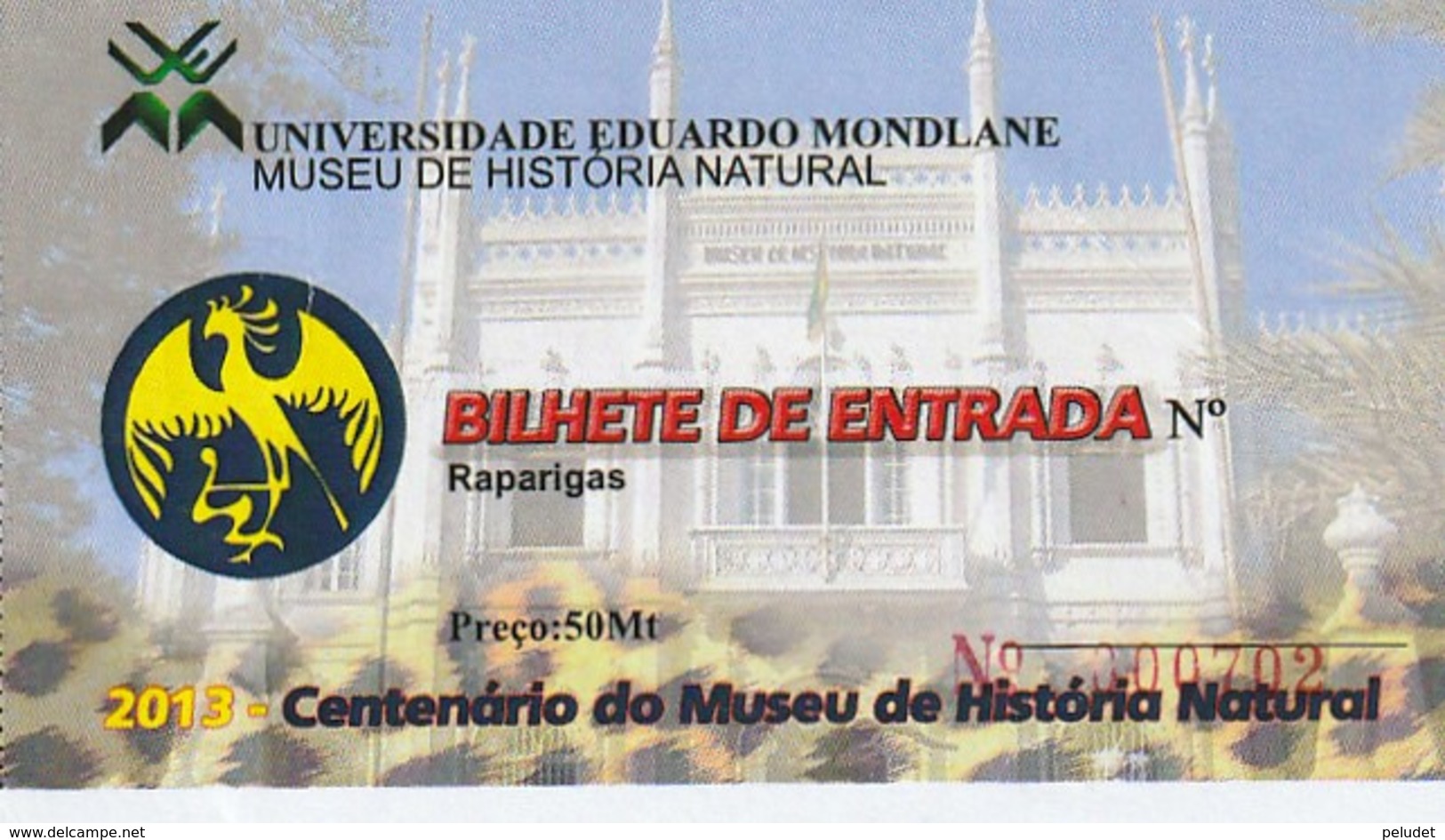 TICKET - ENTRADA / MUSEU DE HISTORIA NATURAL - UNIVERSIDADE EDUARDO MONDALNE - MOZAMBIQUE - Tickets D'entrée