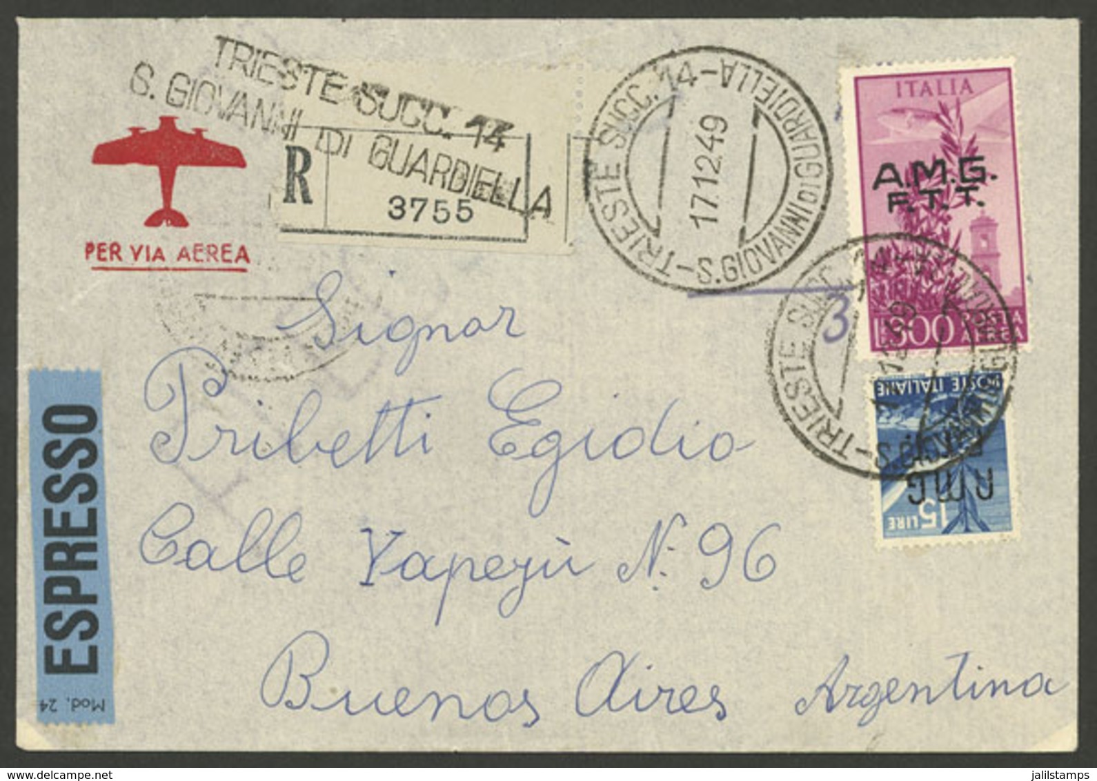 ITALY - TRIESTE: 17/DE/1949 Trieste - Argentina, Registered Airmail Cover Franked With 315L. (airmail Yvert 14 + Other V - Altri & Non Classificati