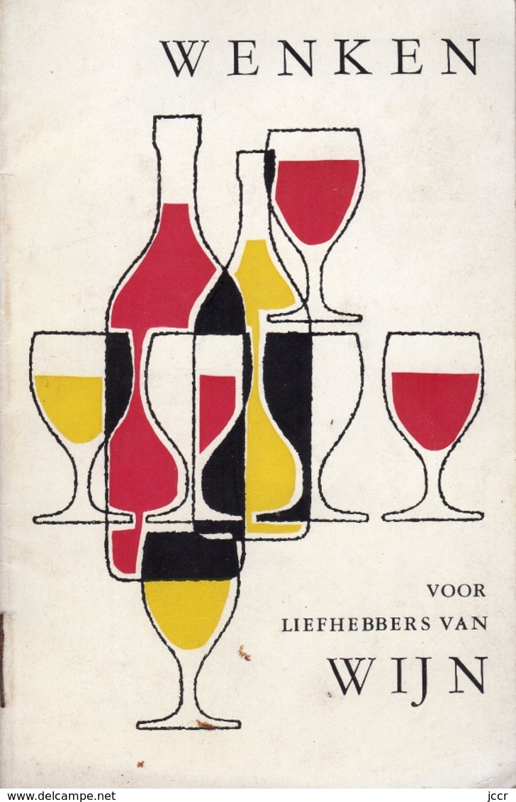 Wenken Voor Liefhebbers Van Wijn (Astuces Pour Les Amateurs De Vin) - Vers 1960 - Cucina & Vini