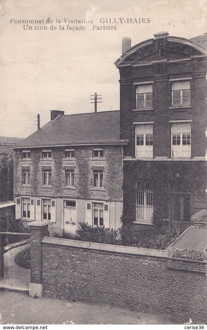 Pensionnat De La Visitation Gilly-Haies Un Coin De La Façade Parloirs Circulée En 1919 - Fleurus