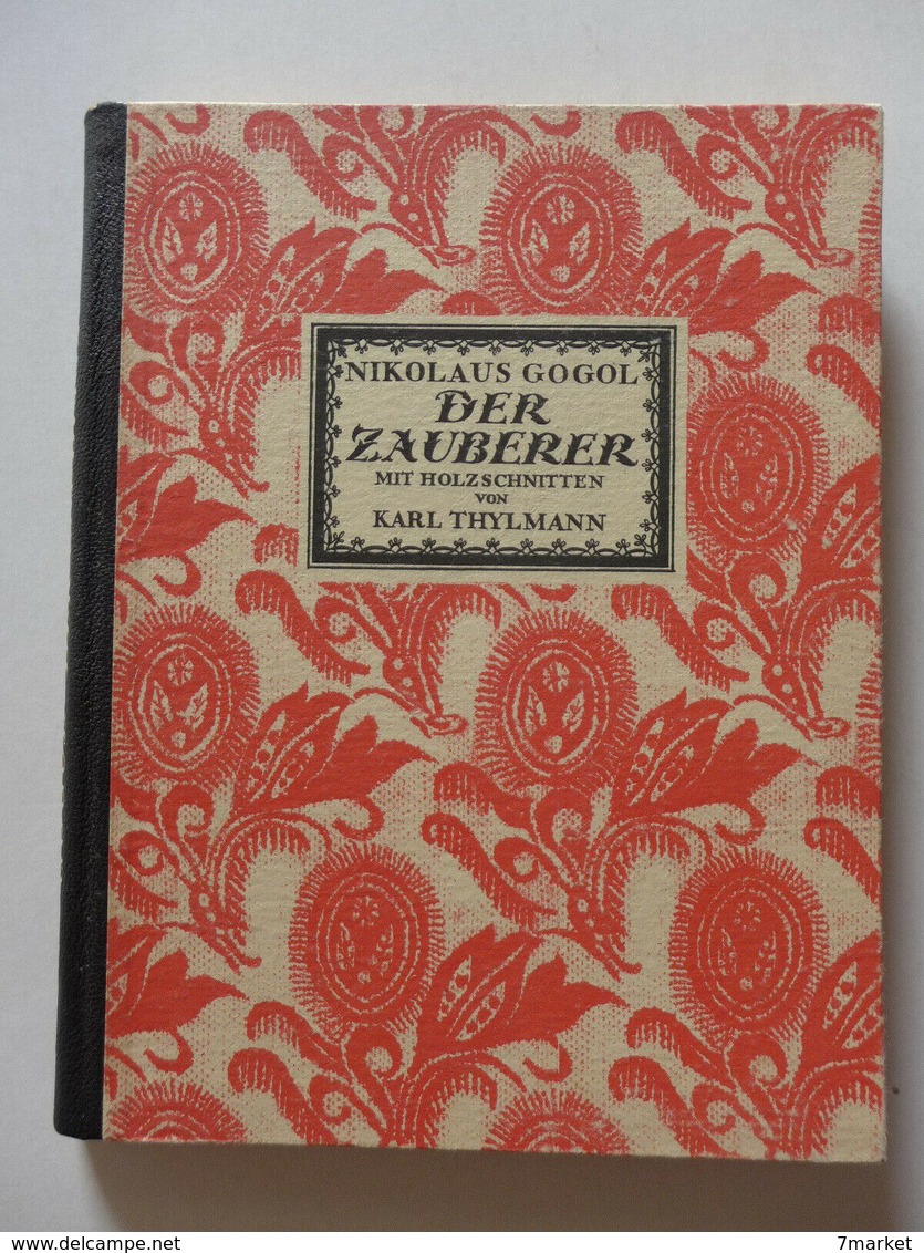 Nikolaus Gogol - Der Zauberer Mit Holzschnitten Von Karl Thylmann /  éd. Kurt Wolff Verlag - Old Books