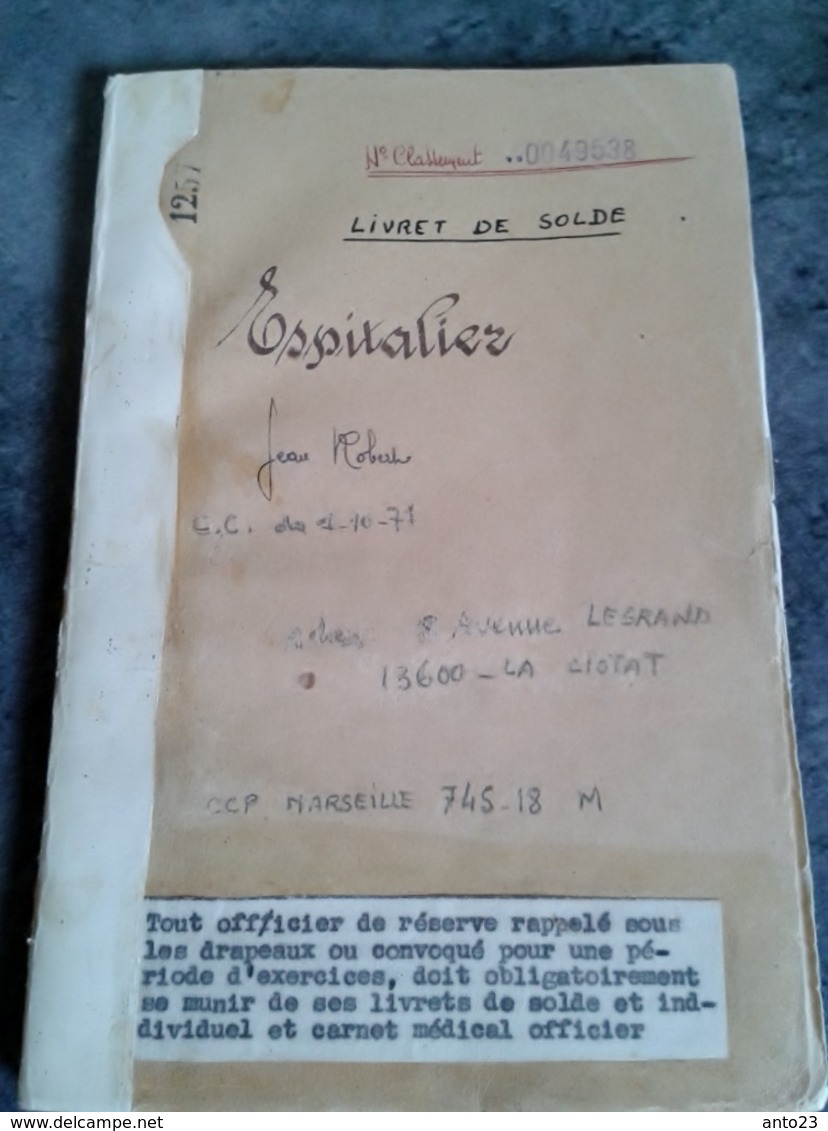 Livret De Soldes Espitalier Officier De Réserves Enseigne De Vaisseau Sur Porte Avions DIXMUDE EN 1951 MARINE NATIONAL - Documents