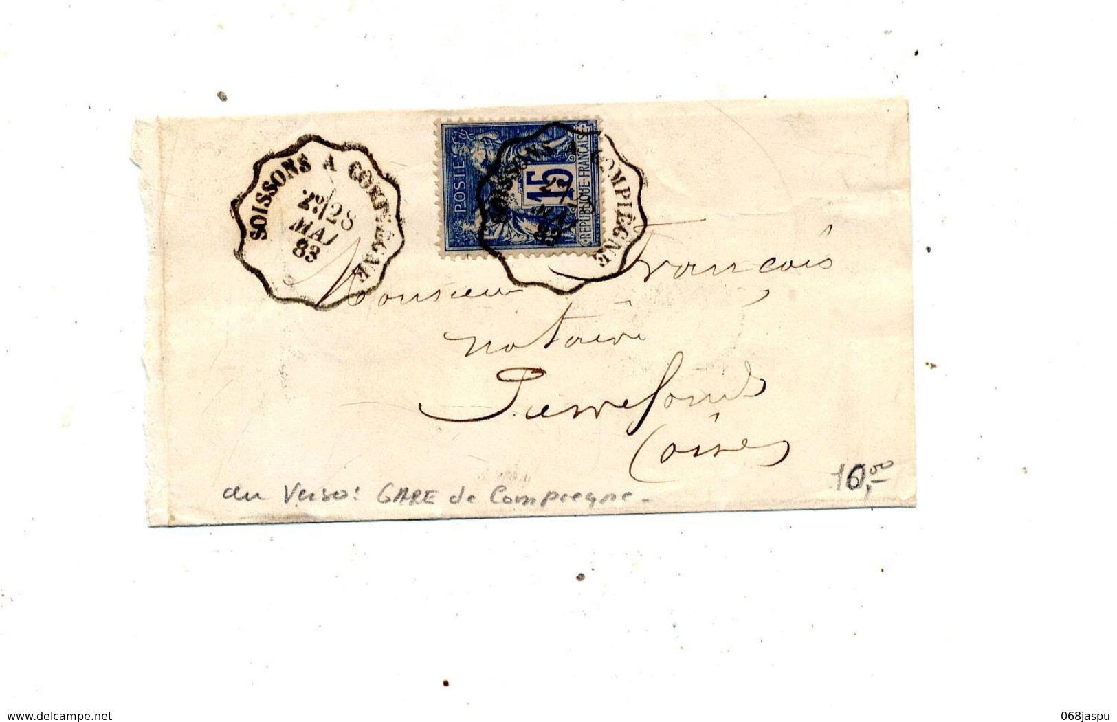 Lettre Cachet Convoyeur Soissons à Compiegne Sur Sage + Compiegne - 1877-1920: Période Semi Moderne