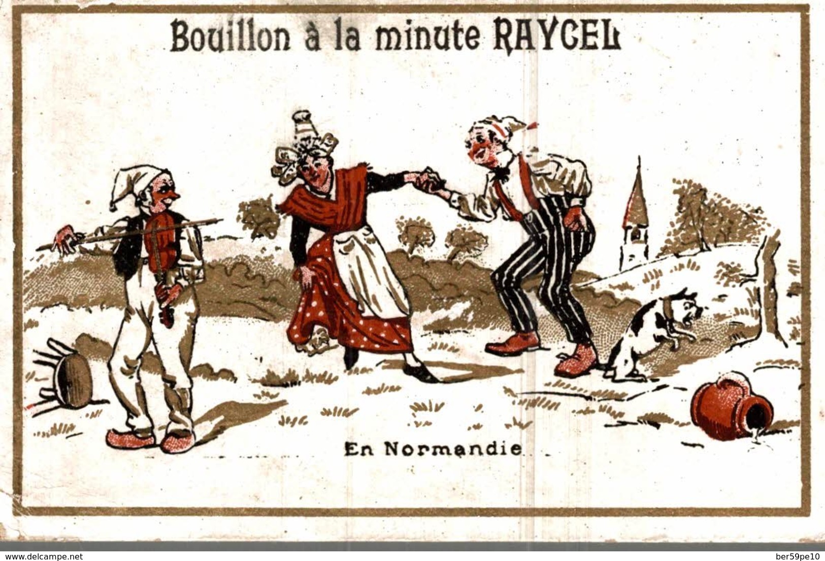 CHROMO BOUILLON A LA MINUTE RAYCEL  EN NORMANDIE - Other & Unclassified
