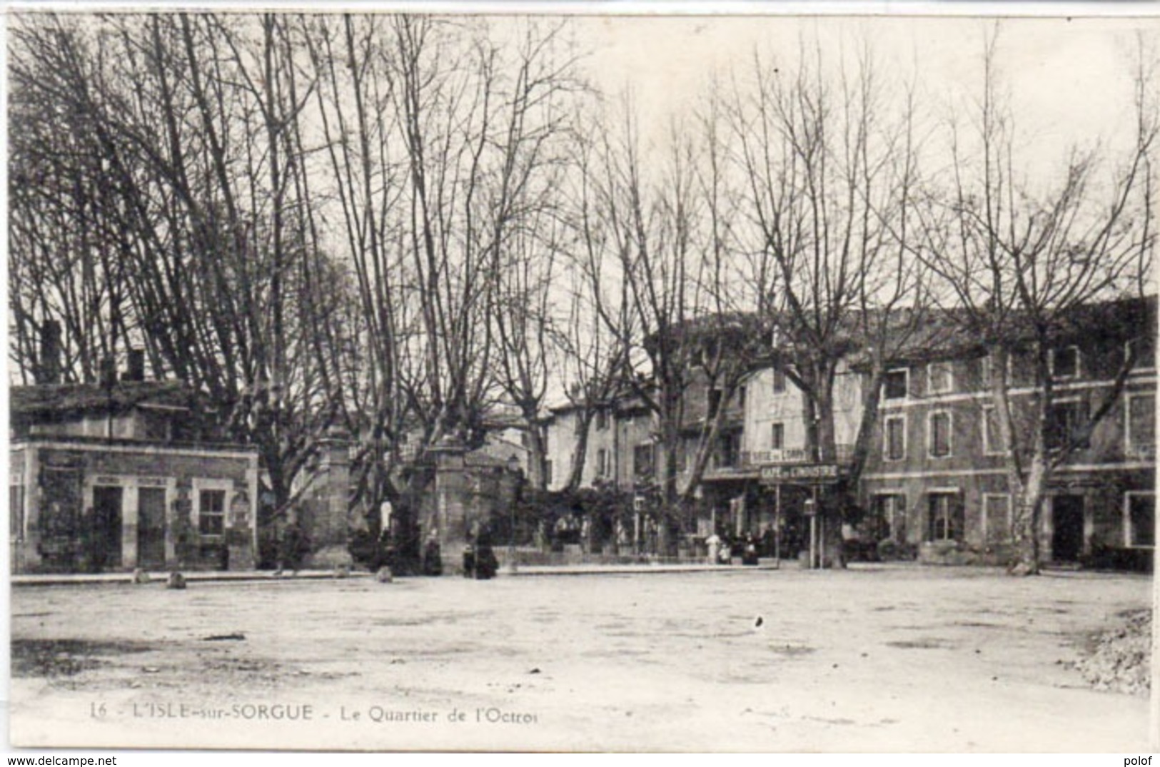 L' ISLE SUR SORGUE - Le Quartier De L' Octroi (1312 ASO) - L'Isle Sur Sorgue