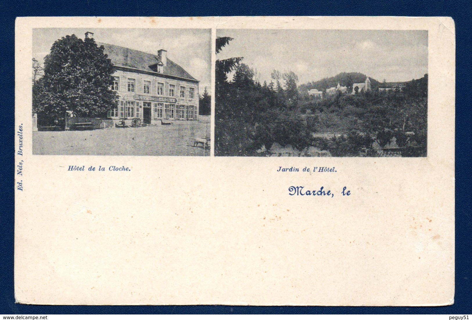 Marche. Hôtel De La Cloche Et Jardin De L'Hôtel. Ca 1900 - Marche-en-Famenne