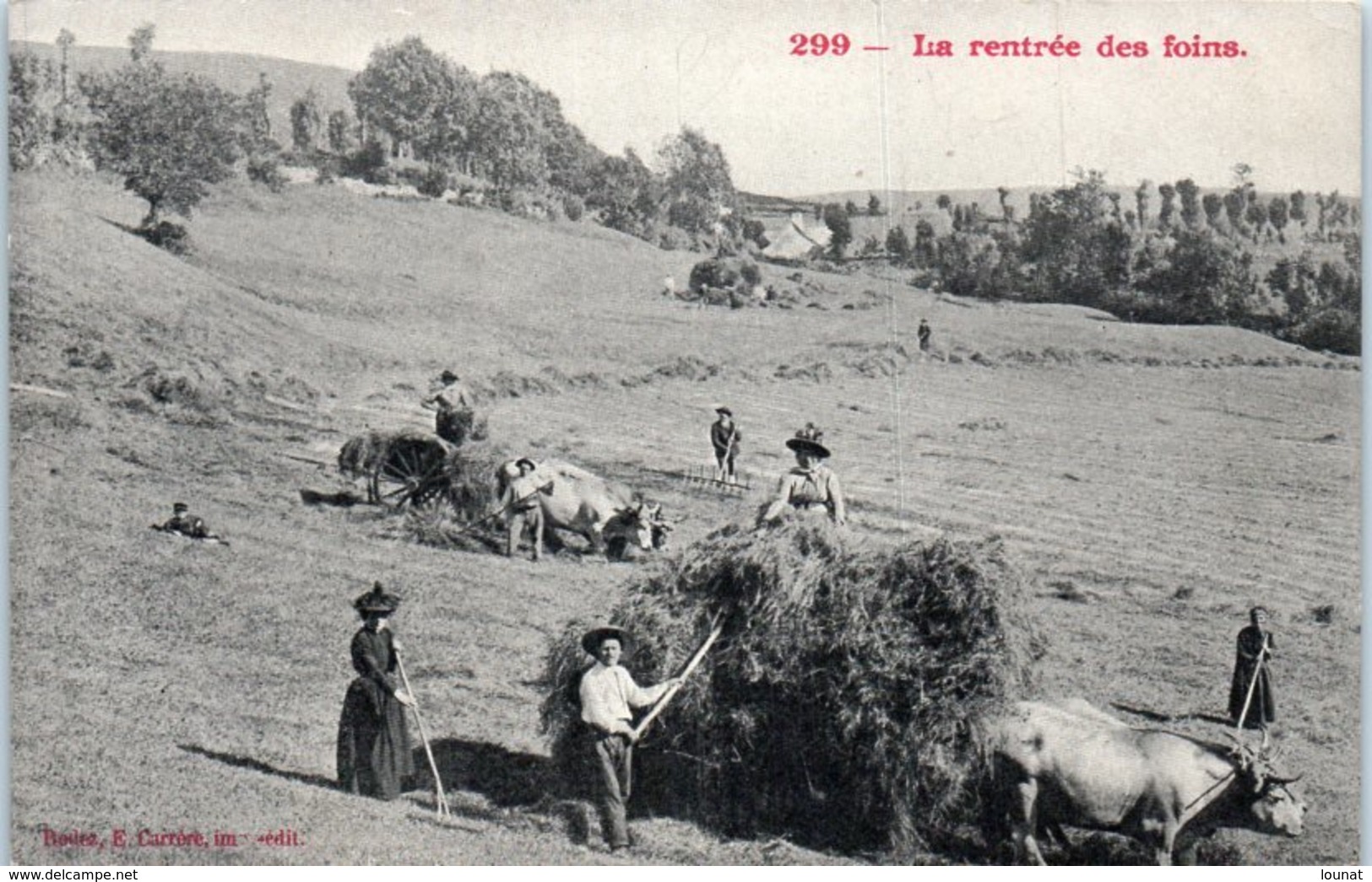 Agriculture - La Rentrée Des Foins - Landwirtschaftl. Anbau