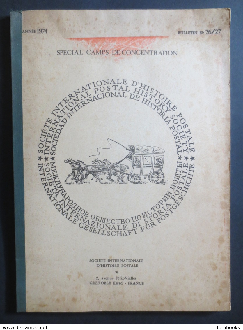 Spécial Camps De Concentration -  Société Internationale D'Histoire Postale Bulletin N° 26/27 - 1974 - - Philatélie Et Histoire Postale