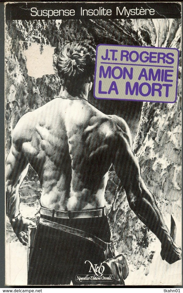 NEO POLICE N ° 118  " MON AMIE LA MORT " J-T-ROGERS - NEO Nouvelles Ed. Oswald