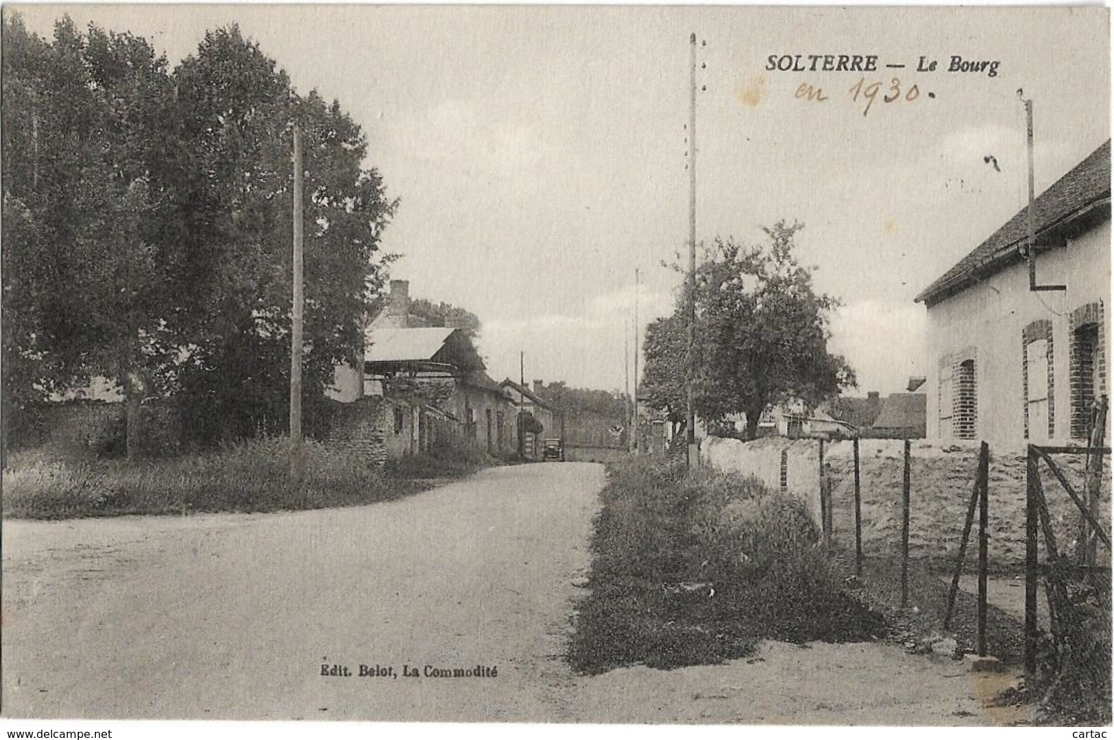 D45 - SOLTERRE - LE BOURG - Véhicule Ancien Sur La Route - Inscription Manuelle (LE BOURG)  En 1930 - Autres & Non Classés