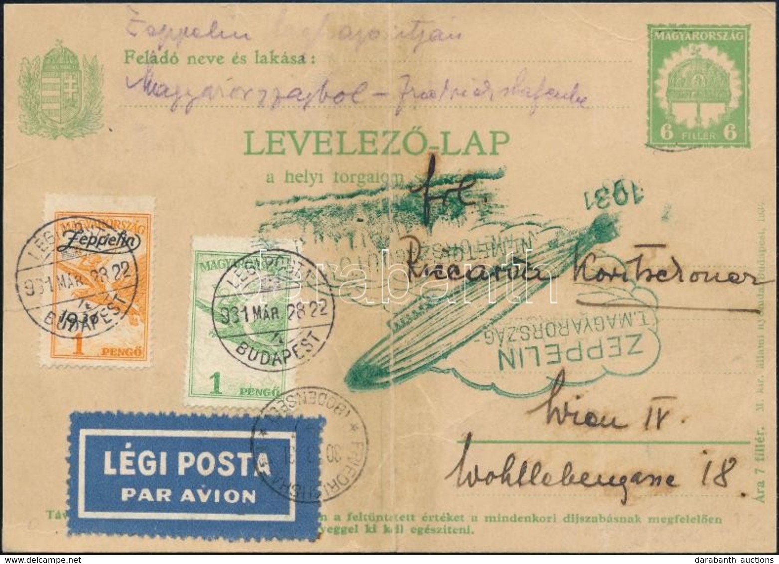 1931 Légi Díjjegyes Levelezőlap Zeppelin 1P + 2P Díjkiegészítéssel, 'ZEPPELIN I. MAGYARORSZÁG-NÉMETORSZÁG ÚTJA' Bélyegzé - Andere & Zonder Classificatie