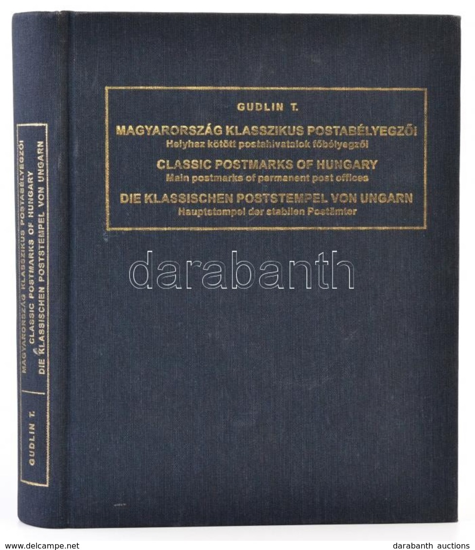 Gudlin Tamás: Magyarország Klasszikus Postabélyegzői, CD-vel - Altri & Non Classificati