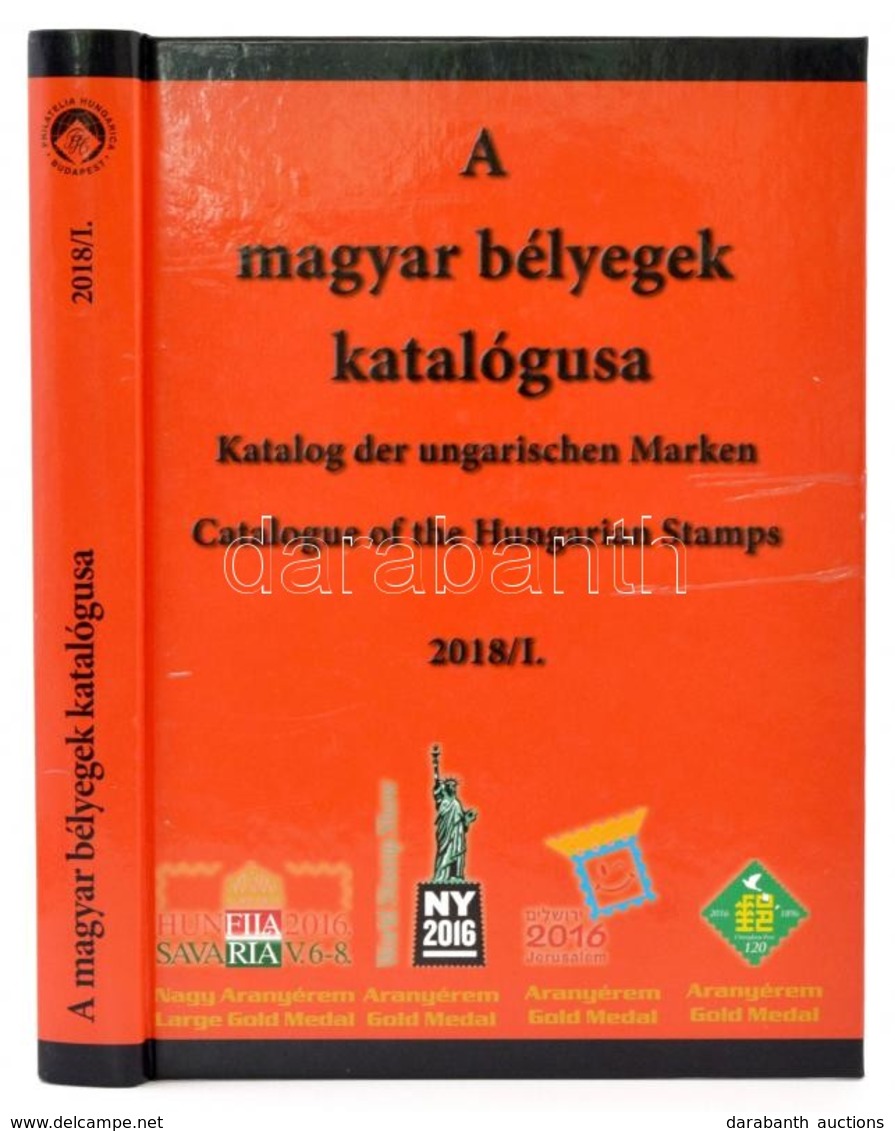 A Magyar Bélyegek Katalógusa 2018 / I. Kötet - Sonstige & Ohne Zuordnung